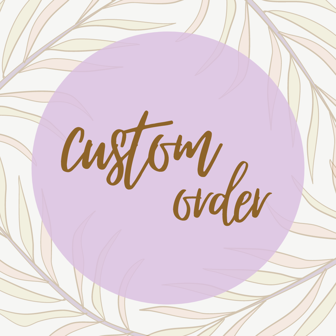 Custom Order for Adi